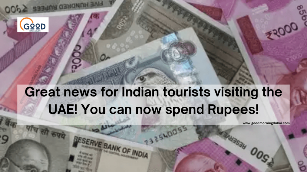 Rupees spending UAE is now available for Indians